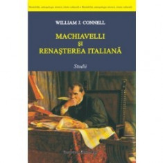 Machiavelli si Renasterea italiana. Studii foto