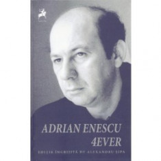 Adrian Enescu 4ever foto