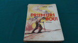DRUMURI NOUI /NORAH LOFTS/ 1941 *