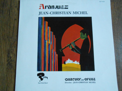 LP Jean Christian Michel &amp;ndash; Quatuor avec orgue &amp;ndash; Aranjuez foto