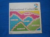 INTERNATIONAL COCKTAIL 2, VINIL, Pop, Electrecord