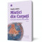 Mistici din Carpa?i (vol. I)