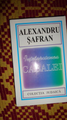 Intelepciunea cabalei 441pag/an 1997- Alexandru Safran foto