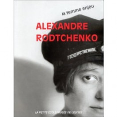 Alexandre Rodtchenko: La femme enjeu foto