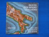 DUETA DIN OPERE ITALIENE, VINIL, Opera, electrecord