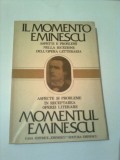 ASPECTE SI PROBLEME IN RECEPTAREA OPEREI LITERARE ,,MOMENTUL EMINESCU&quot;-ed.biling