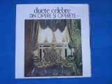DUETA CELEBRE DIN OPER SI OPERETE, VINIL, Opera, Electrecord