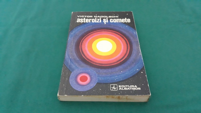 ASTEROIZI ȘI COMETE / VICTOR NADOLSCHI/1971 *