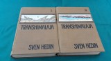 TRANSHIMALAYA *DESCOPERIRI ȘI AVENTURI &Icirc;N TIBET/ SVEN HEIDN/ 2 VOL. / 1910 * 00