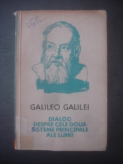 GALILEO GALILEI - DIALOG DESPRE CELE DOUA SISTEME PRINCIPALE ALE LUMII foto