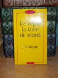 J.D. SALINGER - DE VEGHE IN LANUL DE SECARA - 2005 #, Polirom
