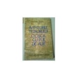 Corneliu Ștefan - Aventurile tezaurului *Cloşca cu puii de aur*
