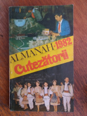 Almanah Cutezatorii 1982 / R4P3F foto