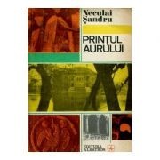Neculai Șandru - Prințul aurului foto