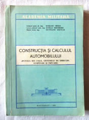 CONSTRUCTIA SI CALCULUL AUTOMOBILULUI, Col. prof. dr. M. Gorianu si col., 1976 foto