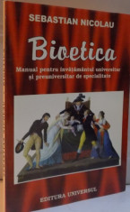 BIOETICA , MANUAL PENTRU INVATAMANTUL UNIVERSITAR SI PREUNIVERSITAR DE SPECIALITATE de SEBASTIAN NICOLAU , EDITIA A II A , 1998 foto