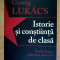 Georg Lukacs - Istorie si constiinta de clasa