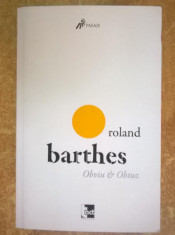 Roland Barthes - Obviu si Obtuz foto