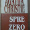 Spre Zero - Agatha Christie ,416385