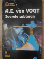 Soarele Subteran - A.e. Van Vogt ,416396 foto