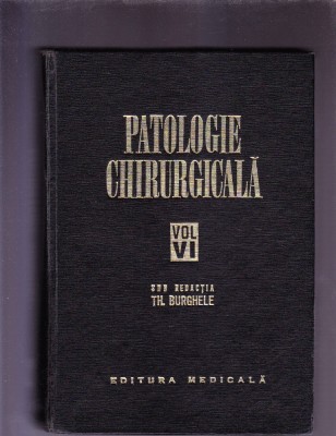 PATOLOGIE CHIRURGICALA -VOL6 foto