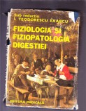 FIZIOLOGIA SI FIZIOPATOLOGIA DIGESTIEI, 1982, Alta editura