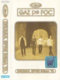 Caseta audio: Gaz pe foc - Drumul spre inima ta ( 1999 - originala ), Casete audio, Pop