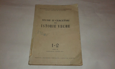 STUDII SI CERCETARI DE ISTORIE VECHE Ianuarie-Iunie 1955, Nr.1-2 foto