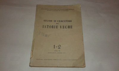 STUDII SI CERCETARI DE ISTORIE VECHE Ianuarie-Iunie 1955, Nr.1-2 foto