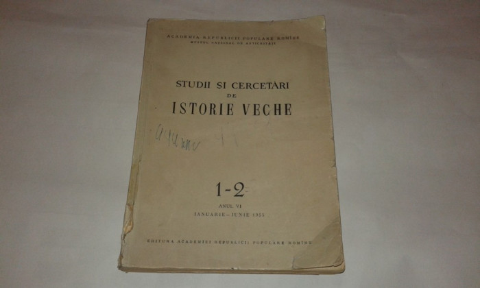 STUDII SI CERCETARI DE ISTORIE VECHE Ianuarie-Iunie 1955, Nr.1-2