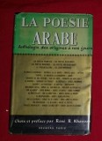 Renw R. Khawam. La Poesie arabe Anthologie des origines a nos jours