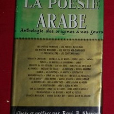 Renw R. Khawam. La Poesie arabe Anthologie des origines a nos jours