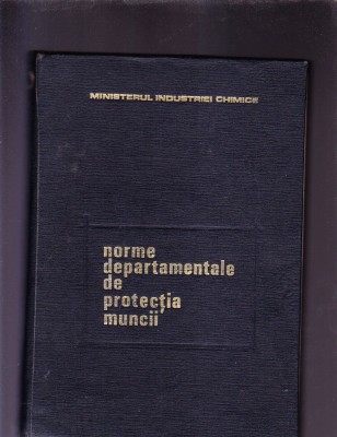 NORME DEPARTAMENTALE DE PROTECTIA MUNCII foto