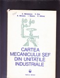 CARTEA MECANICULUI SEF DIN UNITATILE INDUSTRIALE, Alta editura