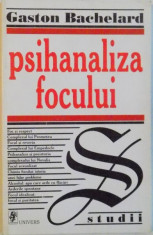 PSIHANALIZA FOCULUI de GASTON BACHELARD, 2000 foto