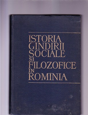 ISTORIA GINDIRII SOCIALE SI FILOZOFICE IN ROMANIA foto