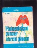 TROMBOEMBOLISMUL PLUMONAR -INFARCTUL PLUMONAR, 1977, Alta editura