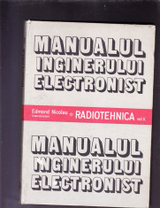 MANUALUL INGINERULUI ELECTRONIST-RADIOTEHNICA VOL 2 foto