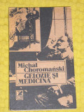 Myh 25s - GELOZIE SI MEDICINA - MICHAL CHOROMANSKI - ED 1991