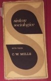 C. W. Mills / Gitta Tulea colectia Sinteze sociologice