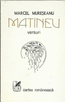 AMS* - MURESEANU MARCEL - MATINEU - POEZIE, (CU AUTOGRAF PT. ONU CAZAN) foto