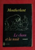 Le chaos et la nuit / Henry de Montherlant