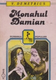 V. Demetrius - Monahul Damian