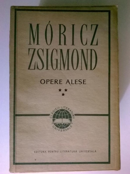 Moricz Zsigmond - Opere alese, vol. III Moricz Zsigmond - Opere alese, vol. III