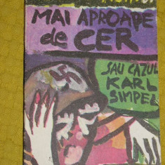 myh 22s - MAI APROAPE DE CER SAU CAZUL KARL SIMPEL - WILHELM KONIG - ED 1990