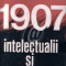 1907 - intelectualii si rascoala