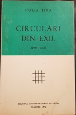 HORIA SIMA CIRCULARI DIN EXIL 1951-1967 MADRID 1970 MISCAREA LEGIONARA LEGIONAR LEGIONARI GARDA DE FIER LEGIUNEA ARHANGHELUL MIHAIL foto