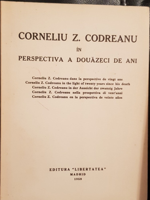 CORNELIU Z CODREANU IN PERSPECTIVA A DOUAZECI DE ANI MADRID 1959 LEGIONAR GARDA