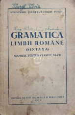 Gramatica limbii romane (sintaxa). Manual pentru clasele VI-VII foto