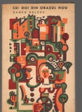 (C8192) CEI DOI DIN ORASUL NOU DE KAMEN KALCEV
